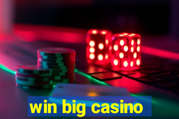 win big casino