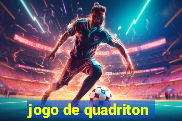 jogo de quadriton