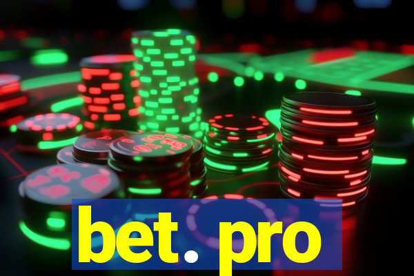 bet. pro