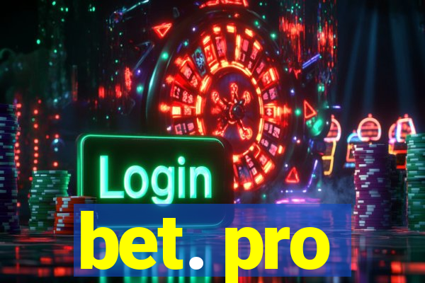 bet. pro