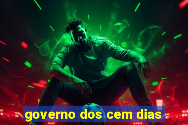 governo dos cem dias