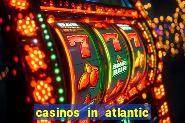 casinos in atlantic city nj