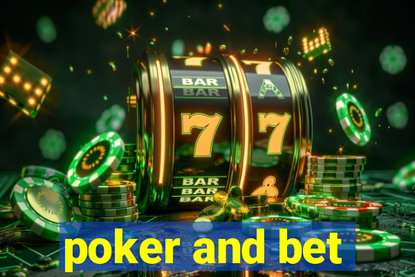 poker and bet