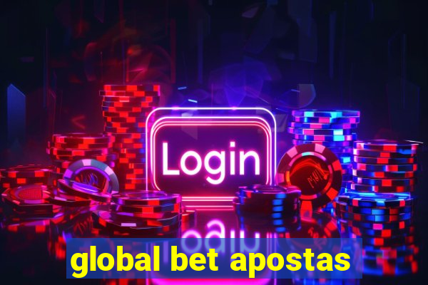 global bet apostas