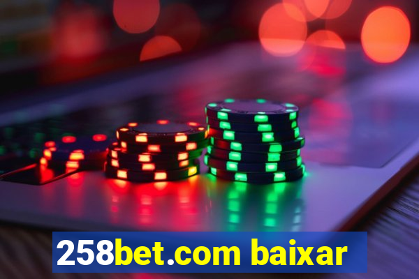 258bet.com baixar