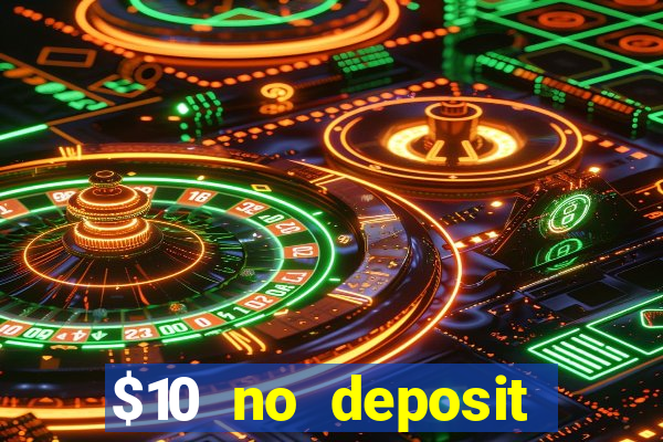 $10 no deposit mobile casino australia