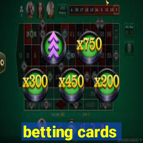 betting cards