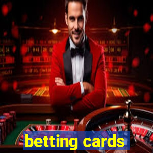 betting cards