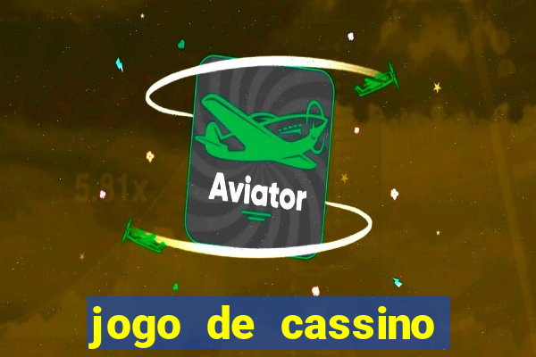 jogo de cassino que ganha dinheiro no cadastro