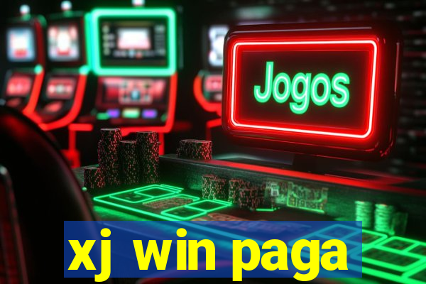 xj win paga