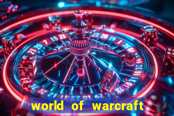 world of warcraft como jogar