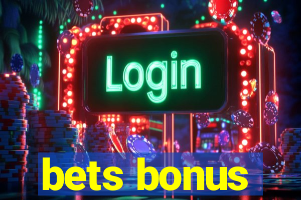 bets bonus