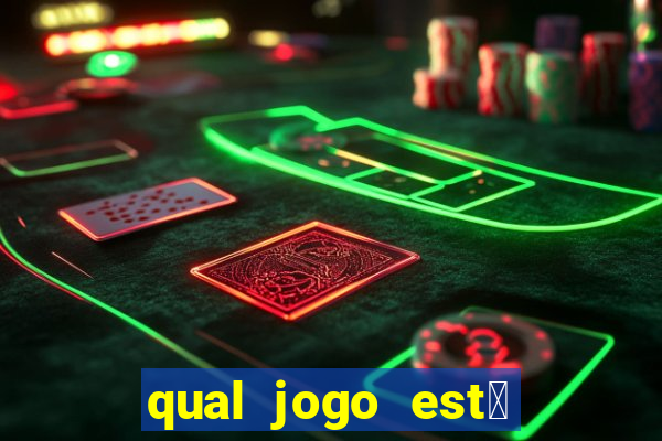 qual jogo est谩 pagando agora