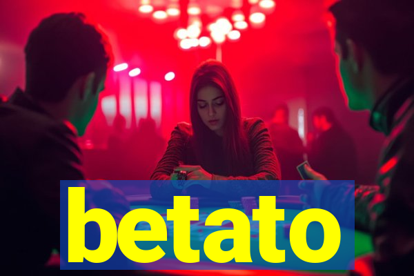 betato