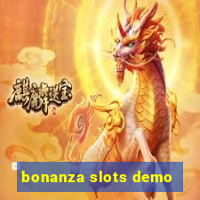 bonanza slots demo