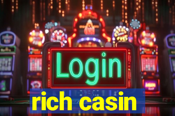 rich casin