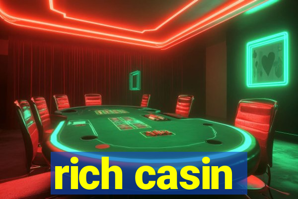 rich casin