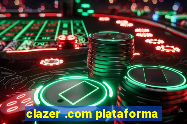 clazer .com plataforma