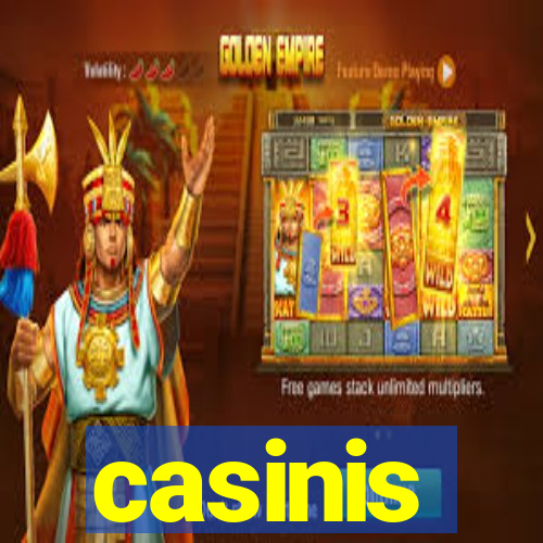 casinis