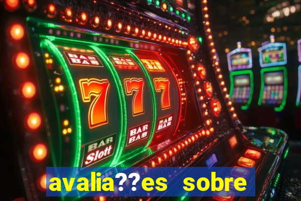 avalia??es sobre slots 777 slot machine games