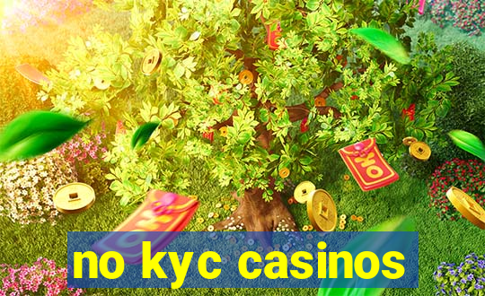 no kyc casinos