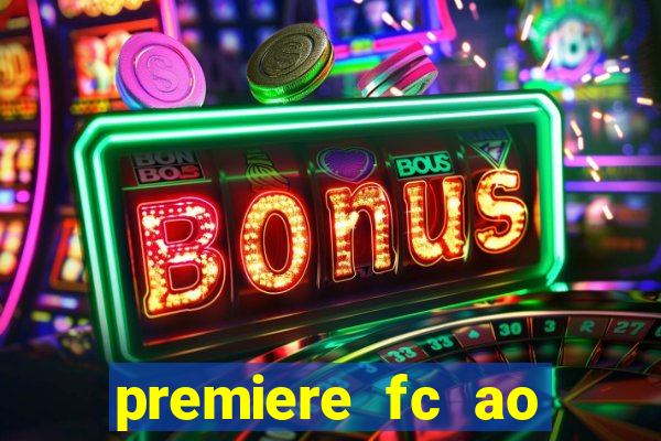 premiere fc ao vivo gratis