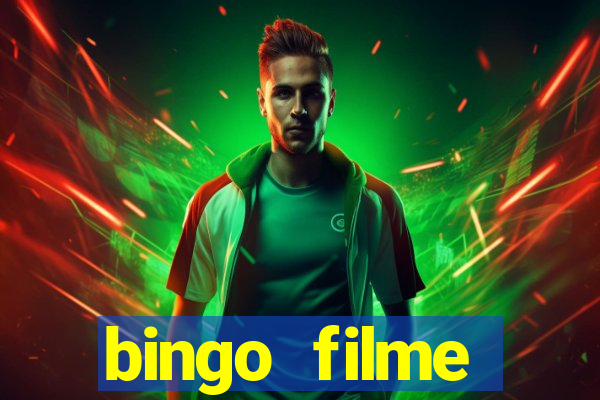 bingo filme completo dublado