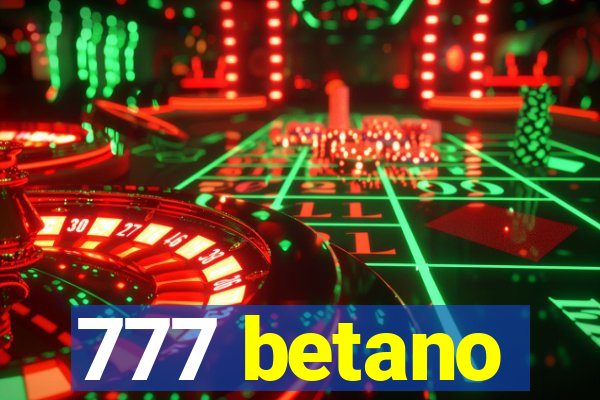 777 betano