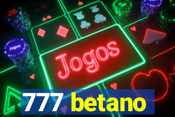 777 betano