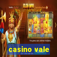 casino vale