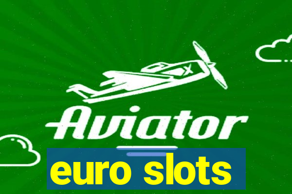 euro slots