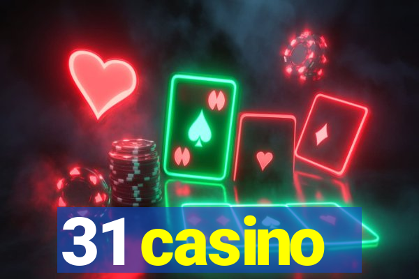 31 casino