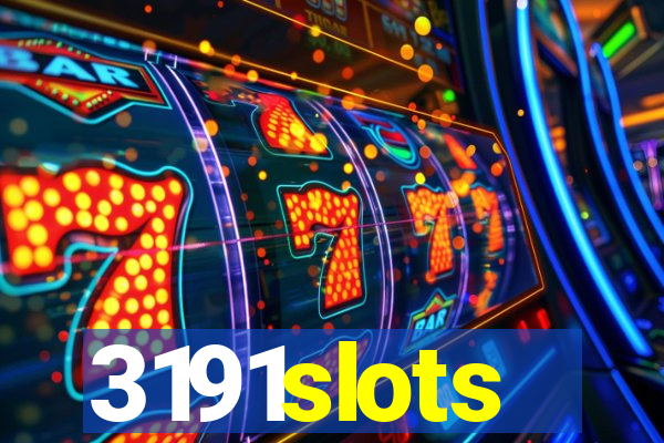 3191slots