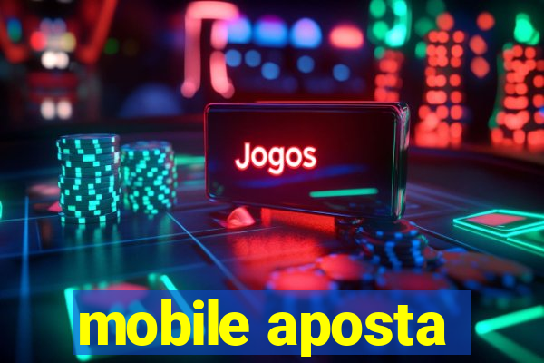 mobile aposta