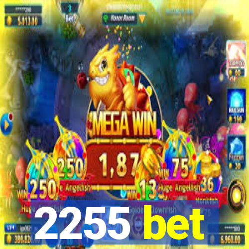 2255 bet