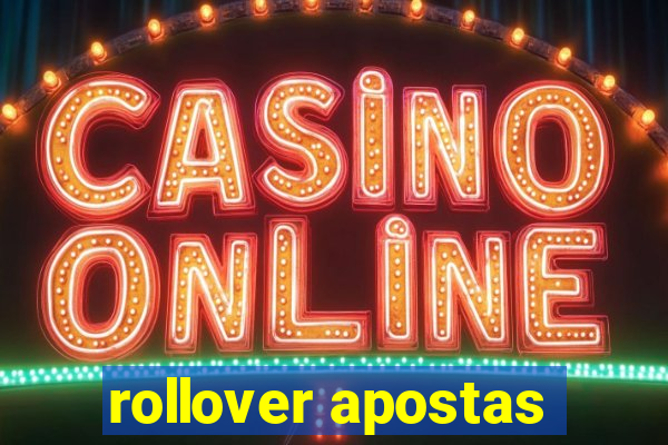 rollover apostas