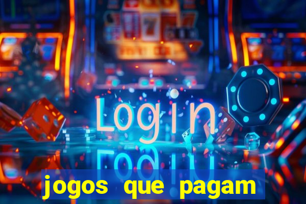 jogos que pagam dinheiro de verdade via pix