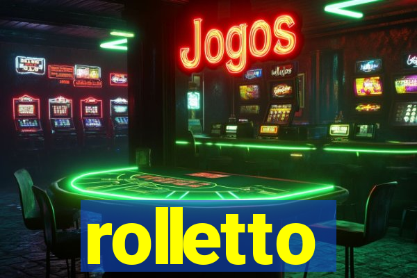 rolletto