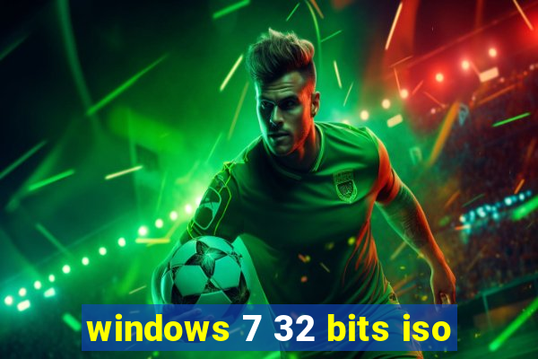 windows 7 32 bits iso