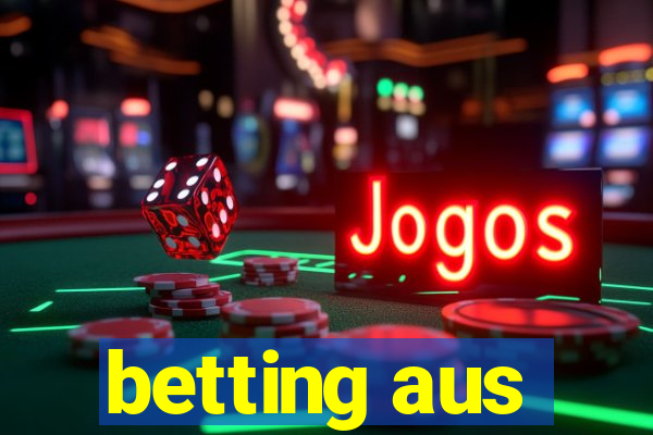 betting aus