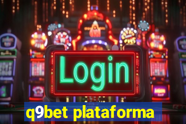 q9bet plataforma