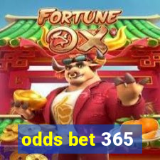 odds bet 365