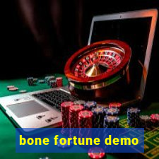 bone fortune demo