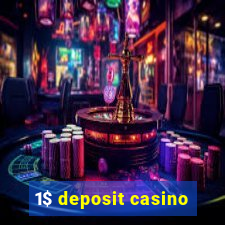 1$ deposit casino