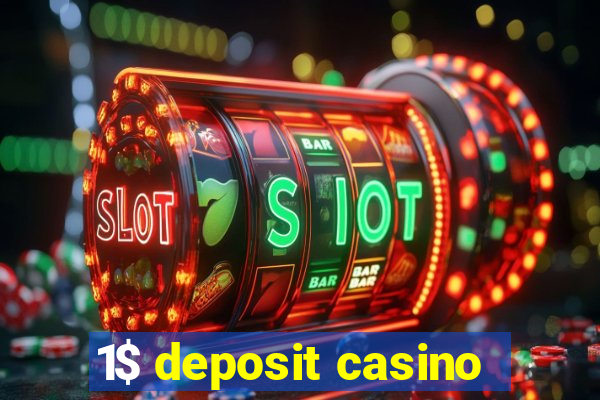 1$ deposit casino