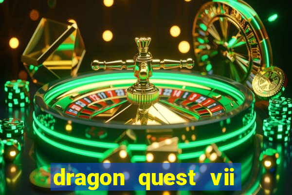 dragon quest vii ps1 rom pt-br