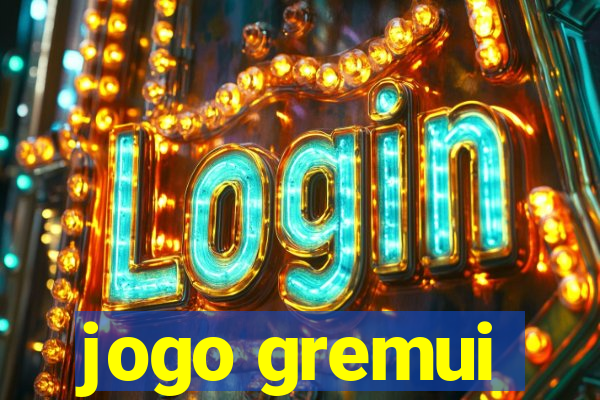 jogo gremui