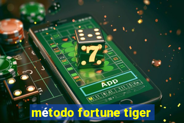 método fortune tiger