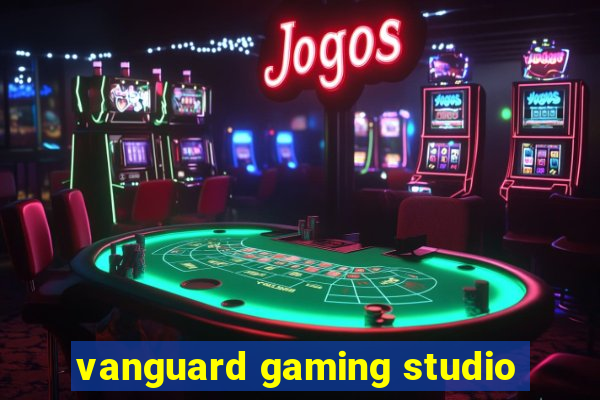 vanguard gaming studio