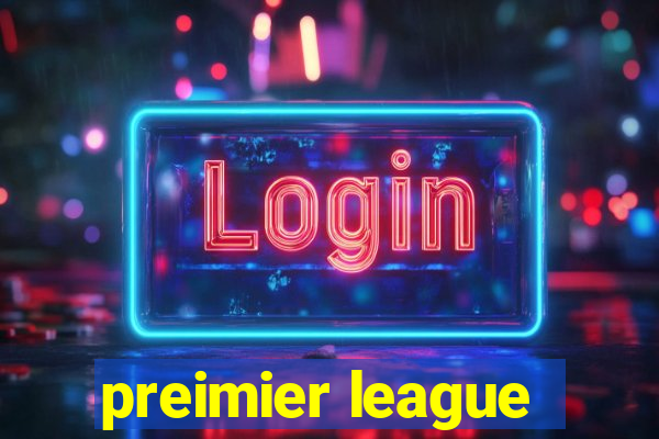 preimier league